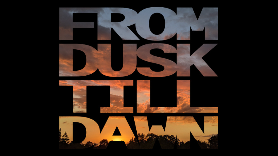 FromDuskTillDawn