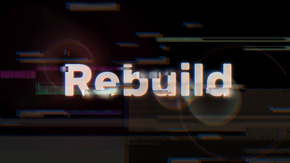 Rebuild